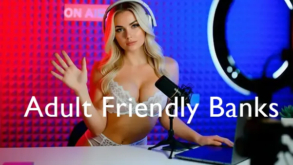 Adult Frioendly Banks srticle