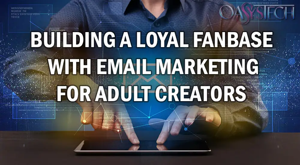 how to build a lotal fanbase with email marketing